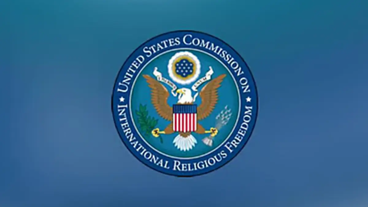 U.S. Commission on International Religious Freedom (USCIRF)