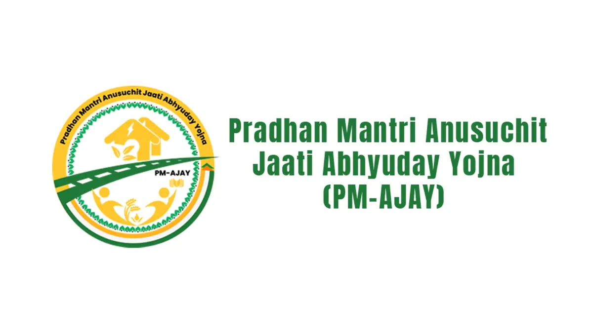 PM-AJAY Scheme: Scheduled Caste Upliftment & Social Justice