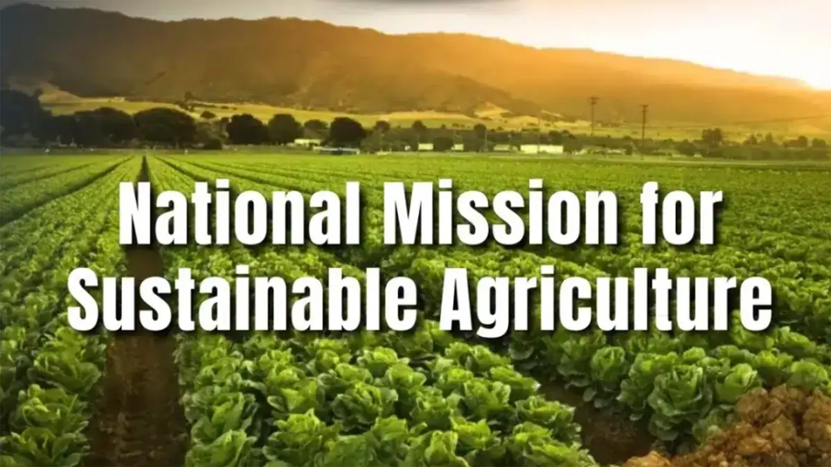 National Mission for Sustainable Agriculture (NMSA)