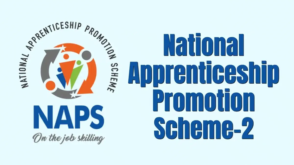 National Apprenticeship Promotion Scheme-2 – Learning Skills at the Workplace