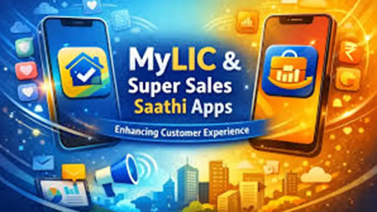 LIC’s new MyLIC and Sales Saathi apps