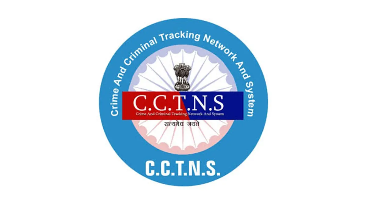Crime and Criminal Tracking Network and Systems (CCTNS)